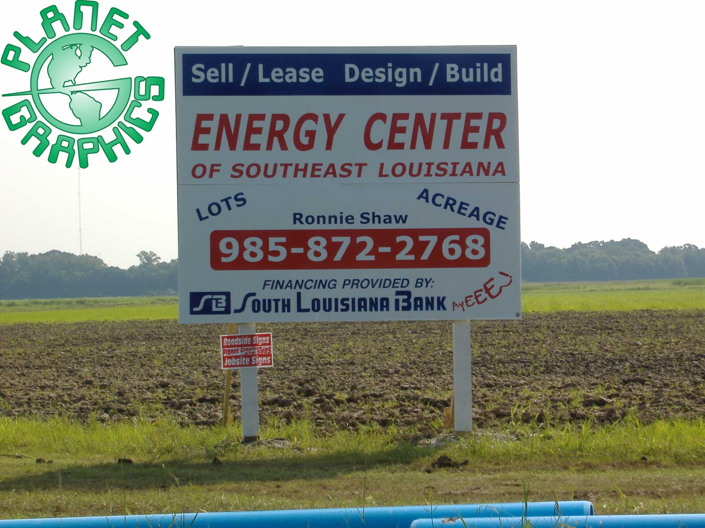 Real Estate / Yard / Site Sign, Energy Center, Gray, SLB, South Louisiana Bank, Planet Graphics